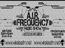 A.I.R. FREQUENCY SHOW @WIRELESS FM