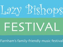 Lazy Bishops Festival