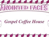 Anointed Faces Gospel Coffee House