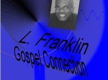 L. Franklin Gospel Connection